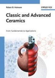 bokomslag Classic and Advanced Ceramics