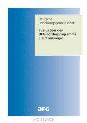 Evaluation des DFG-Frderverfahrens Sonderforschungsbereiche-Transregio 1