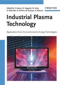 bokomslag Industrial Plasma Technology