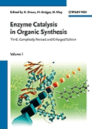 Karlheinz Drauz, Harald Gröger, Oliver May - Enzyme Catalysis in Organic Synthesis, 3 Volume Set, Inbunden