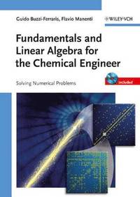 bokomslag Fundamentals and Linear Algebra for the Chemical Engineer