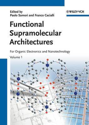 Functional Supramolecular Architectures, 2 Volume Set 1