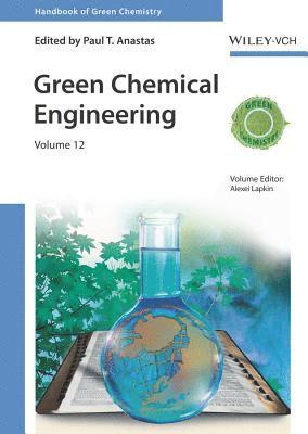 Green Chemical Engineering, Volume 12 1