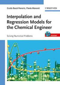 bokomslag Interpolation and Regression Models for the Chemical Engineer