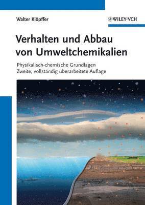 bokomslag Verhalten und Abbau von Umweltchemikalien