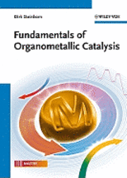 bokomslag Fundamentals of Organometallic Catalysis