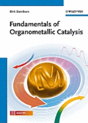 Fundamentals of Organometallic Catalysis 1