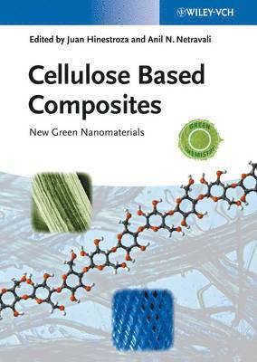 Juan Hinestroza, Anil N. Netravali - Cellulose Based Composites, Inbunden