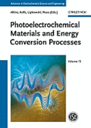 bokomslag Photoelectrochemical Materials and Energy Conversion Processes