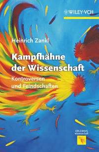 bokomslag Kampfhahne der Wissenschaft - Kontroversen und Feindschaften