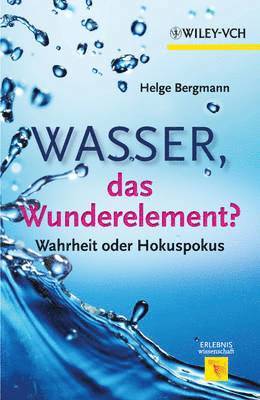 bokomslag Wasser, das Wunderelement?