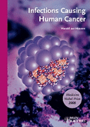 Harald zur Hausen - Infections Causing Human Cancer, Häftad