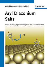 bokomslag Aryl Diazonium Salts: New Coupling Agents in Polymer and Surface Science