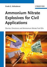 bokomslag Ammonium Nitrate Explosives for Civil Applications