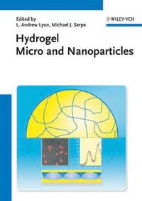 bokomslag Hydrogel Micro and Nanoparticles