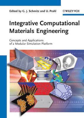 bokomslag Integrative Computational Materials Engineering