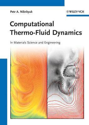 bokomslag Computational Thermo-Fluid Dynamics