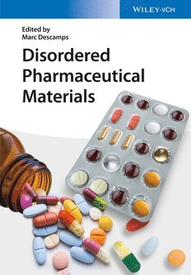Marc Descamps, Marc (Universit¿ de Lille 1,) Descamps - Disordered Pharmaceutical Materials, Inbunden