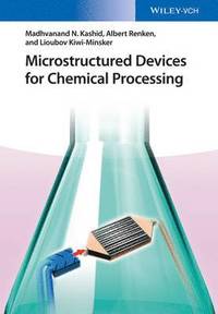 bokomslag Microstructured Devices for Chemical Processing