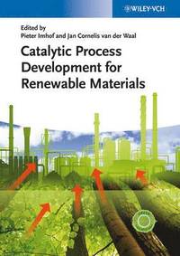 bokomslag Catalytic Process Development for Renewable Materials