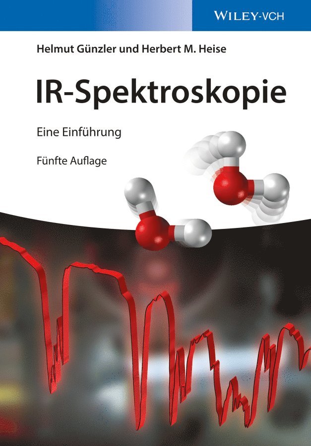 IR–Spektroskopie 5e – Eine Einführung