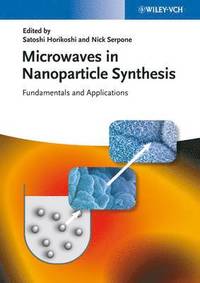 bokomslag Microwaves in Nanoparticle Synthesis