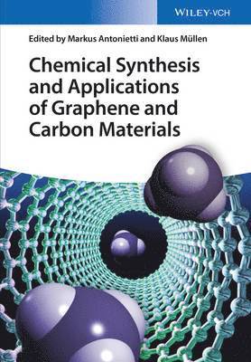 bokomslag Chemical Synthesis and Applications of Graphene and Carbon Materials