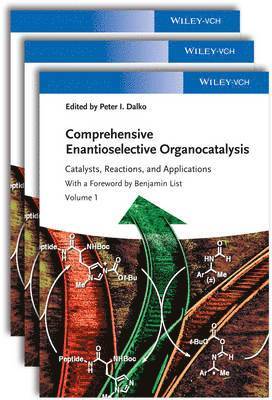 Peter I. Dalko - Comprehensive Enantioselective Organocatalysis: Catalysts, Reactions, and Applications, 3 Volume Set, Inbunden