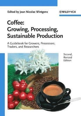 bokomslag Coffee - Growing, Processing, Sustainable Production