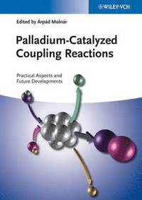 bokomslag Palladium-Catalyzed Coupling Reactions