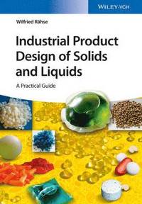 bokomslag Industrial Product Design of Solids and Liquids