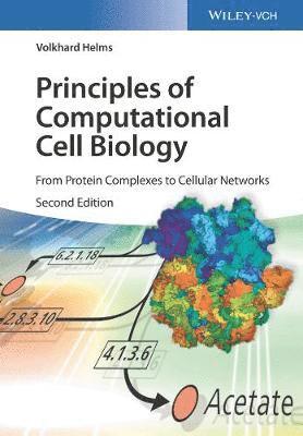 Volkhard Helms - Principles of Computational Cell Biology, Häftad