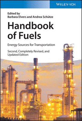 Barbara Elvers, Andrea Schütze, Andrea Schutze - Handbook of Fuels, Inbunden