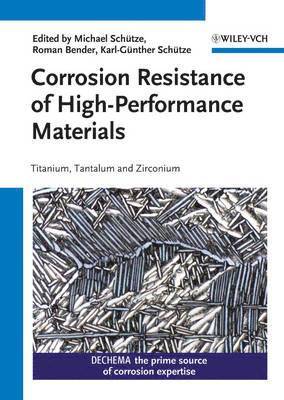 Corrosion Resistance of High-Performance Materials 1