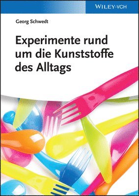 bokomslag Experimente rund um die Kunststoffe des Alltags