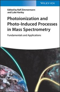 bokomslag Photoionization and Photo-Induced Processes in Mass Spectrometry