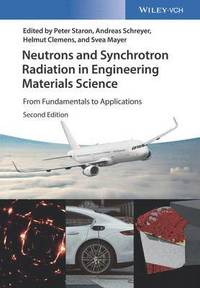 bokomslag Neutrons and Synchrotron Radiation in Engineering Materials Science: From Fundamentals to Applications