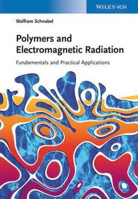 bokomslag Polymers and Electromagnetic Radiation