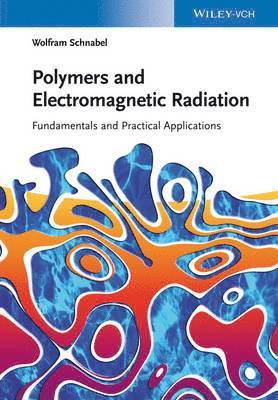 bokomslag Polymers and Electromagnetic Radiation