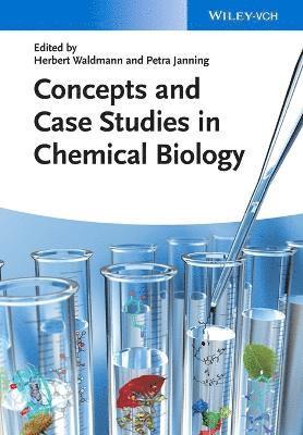 Herbert Waldmann - Concepts and Case Studies in Chemical Biology, Häftad