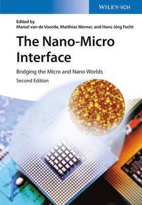 The Nano-Micro Interface, 2 Volumes 1