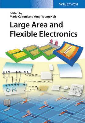 Mario Caironi, Yong-Young Noh - Large Area and Flexible Electronics, Inbunden