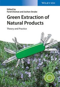 bokomslag Green Extraction of Natural Products