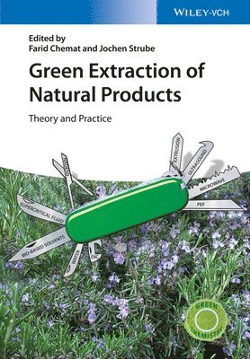 Green Extraction of Natural Products 1