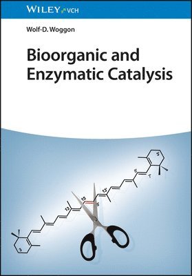 Bioorganic and Enzymatic Catalysis 1