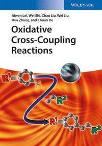 bokomslag Oxidative Cross-Coupling Reactions