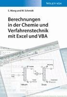 Wolfgang Schmidt, Shichang Wang - Berechnungen in der Chemie und Verfahrenstechnik mit Excel und VBA, Häftad