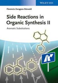 bokomslag Side Reactions in Organic Synthesis II