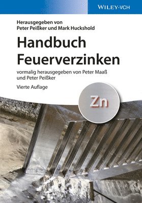 Peter Peißker, Peter Peißker, Mark Huckshold - Handbuch Feuerverzinken, Inbunden