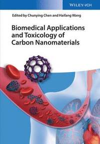 bokomslag Biomedical Applications and Toxicology of Carbon Nanomaterials